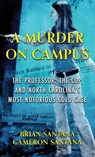 A MURDER ON CAMPUS - Brian Santana ; Cameron Santana - 9781964730288