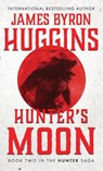 Hunter's Moon - James Byron Huggins - 9781964730691