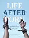 Life After Porn - David P Espinoza - 9781964794037