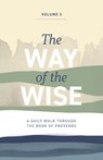 The Way of the Wise - Brandon Anderton - 9781964794600