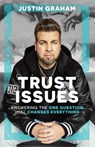 Trust Issues - Justin Graham - 9781964794815