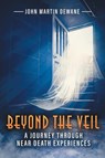 Beyond the Veil - John Dewane - 9781964864792