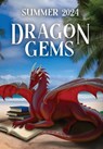 Dragon Gems: Summer 2024 - Water Dragon Publishing - 9781964952109