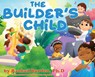 The Builder's Child - Rashad Burden - 9781964972237