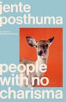 People with No Charisma - Jente Posthuma - 9781964992211
