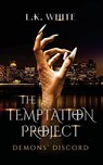 The Temptation Project - L. K. White - 9781965059401