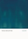Crane - Tessa Bolsover - 9781965154038