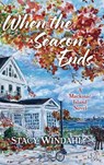 When the Season Ends: A Mackinac Island Novel - Stacy Windahl - 9781965278680