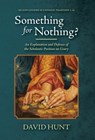 Hunt, D: Something for Nothing? - David Hunt - 9781965303023