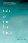 this is the last time - Chris Taylor - 9781965320389