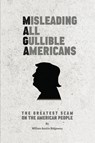 M A G A Misleading All Gullible Americans - William Austin Ridgeway - 9781965431351