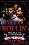 Fo'eva Rollin' - Assa Raymond Baker - 9781965448175
