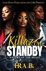 Killaz On Standby - Ira B - 9781965448236