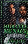 Hub City Menace 3 - J. White - 9781965448427