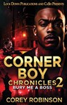 Corner Boy Chronicles 2 - Corey Robinson - 9781965448557