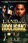 Land Of Da Hooliganz 4 - Ira B. - 9781965448625