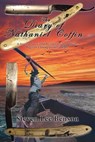The Diary of Nathaniel Coffin - Steve Lee Benson - 9781965463864