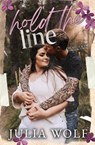 Hold The Line - Julia Wolf - 9781965473122
