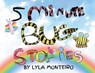 Monteiro, L: 5 Minute Bug Stories - Lyla Monteiro - 9781965487211