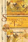 Silhouettes of Time - Maya Mitra Das - 9781965552339