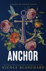 Anchor - Nicole Blanchard - 9781965556030