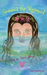 Seaweed the Mermaid And the Secret Heart - Debra Jane Ryman - 9781965604540