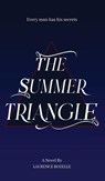 The Summer Triangle - Laurence Rozelle - 9781965604632