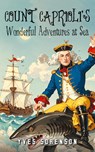 Count Caprioli's Wonderful Adventures at Sea - Peter Fischer Sorenson - 9781965632840