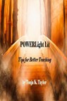POWERLight Lit Tips for Better Teaching - Tonja K. Taylor - 9781965641187