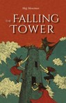 The Falling Tower - Meg Moseman - 9781965646168