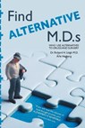 Find Alternative M.D.s - Arle Hagberg - 9781965687321