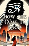 How She Came to Know - L. Shapley Bassen - 9781965788639