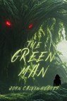 The Green Man - John Calvin Hughes - 9781965788844