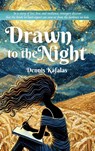 Drawn to the Night - Dennis Kafalas - 9781965788875