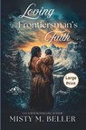 Loving the Frontiersman's Faith - Misty M. Beller - 9781965918159