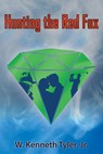 Hunting the Red Fox - W. Kenneth Tyler - 9781965950043