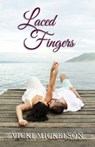 Laced Fingers - Vicki Mickelson - 9781965950180