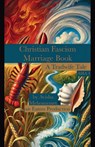 Christian Fascism Marriage Book - Avisha Mehomemet - 9781966014218