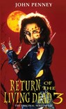 Return of the Living Dead 3: The Original Screenplay - John Penney - 9781966037477