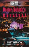 Doctor Schock's Carnival / Giganticus!: An Encyclopocalypse Double Tap - Bret Nelson - 9781966037583