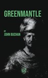 Greenmantle - John Buchan - 9781966134015