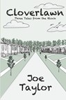 Cloverlawn - Three Tales from the Block - Joe Taylor - 9781966196235