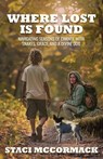 Where Lost Is Found - Staci McCormack - 9781966283348