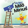 The Trouble with Milo Minus - Julie Ellis Williams - 9781966369233