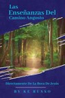 Las Enseñanzas del Camino Angosto - Ke Russo - 9781966443940