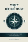Verify Before Trust - Andrew J. Pelliccio - 9781966468691