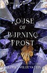 House of Burning Frost - Olivia Wildenstein - 9781966500001