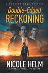 Double-Edged Reckoning - Nicole Helm - 9781966593058