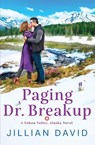 Paging Dr. Breakup - Jillian David - 9781966593805