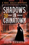 Shadows in Chinatown - Jolie Tunnell - 9781966593829
